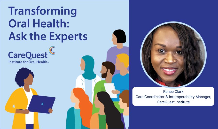 Banner Promoting Oral Health Experts: 'transforming Oral Health: Ask the Experts' with Diverse Illustrations and Renee Clark Portrait for Carequest Institute.