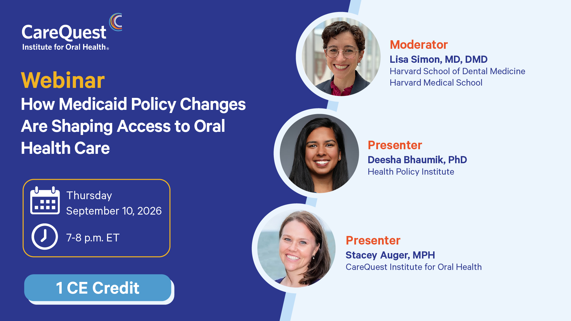 Promotional Banner for a Carequest Webinar on Medicaid Policy and Oral Health Care, with Three Speaker Headshots on the Right and Event Details on the Left.