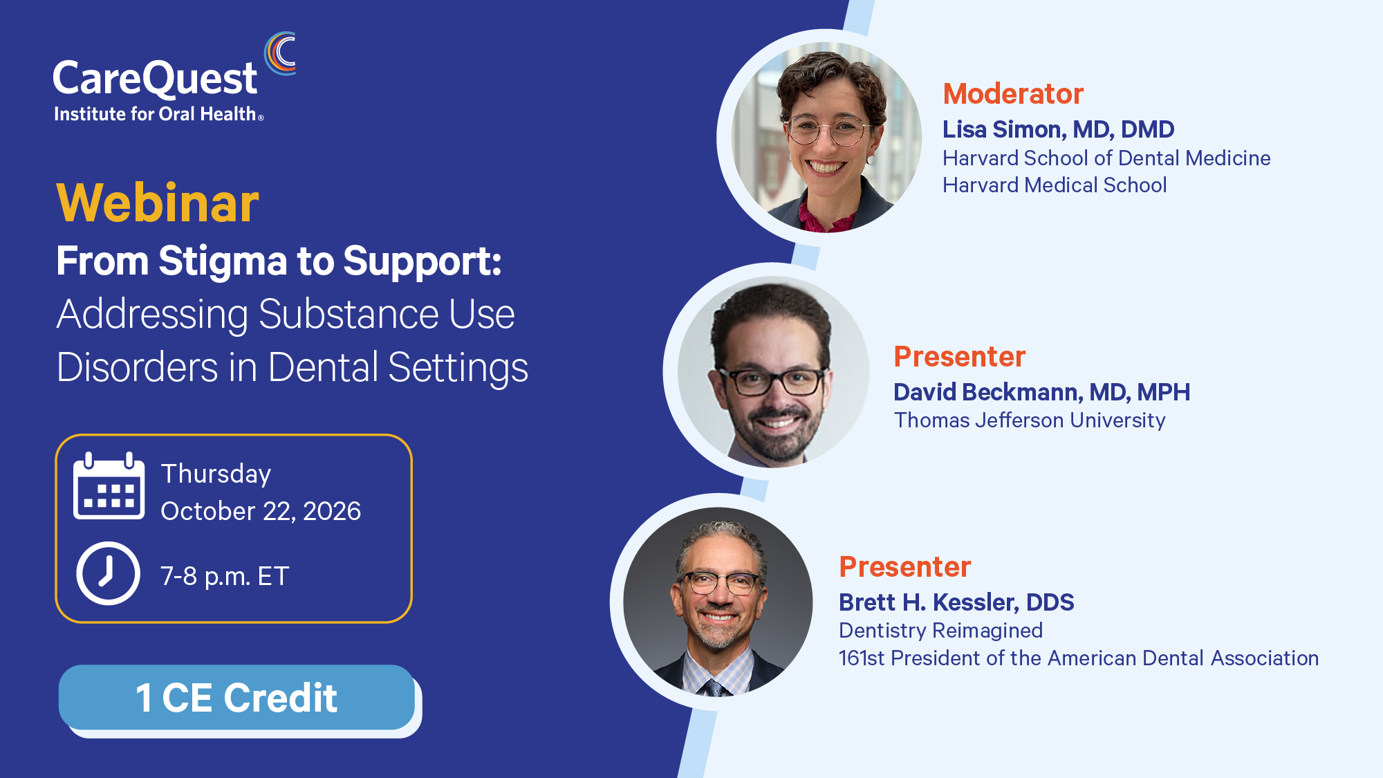 Carequest Webinar Poster: 'from Stigma to Support' on Thursday, October 22, 2026, 7–8 P.m. Et; 1 Ce Credit; Speakers Moderator Lisa Simon and Presenters David Beckmann and Brett Kessler with Affiliations.